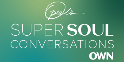 Oprah Winfrey's Super Soul Conversations